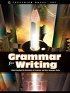 Grammar for Writing (eBook): Understanding the Mechanics of Grammar